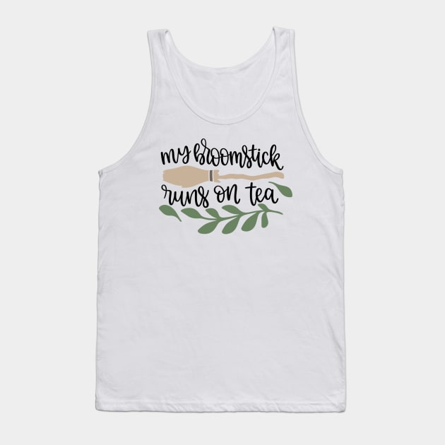 My Broomstick runs on Tea Tank Top by Gretathee